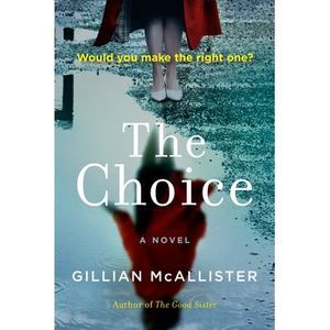 The Choice -- Gillian McAllister